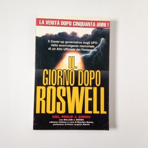 Philip J. Corso - Il giorno dopo Roswell - Futuro 1998