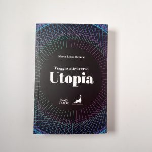 Maria Luisa Berneri - Viaggio attraverso Utopia - Malamente/Tabor 2022