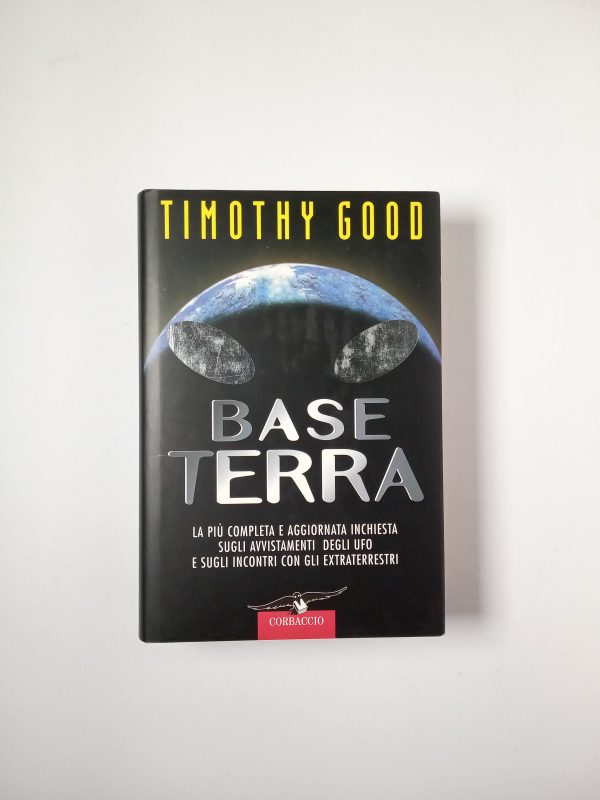 Timothy Good - Base terra - Corbaccio 1998