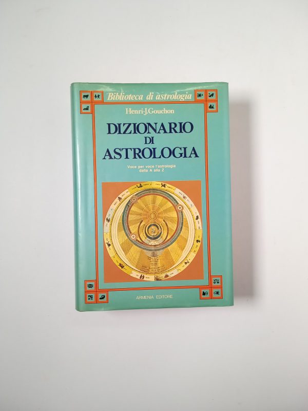 Henri-J. Gouchon - Dizionario di astrologia - Armenia 1986