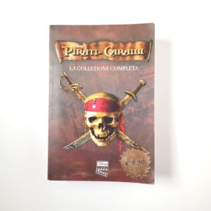 Pirati dei Caraibi. La collezione completa - Disney 2007