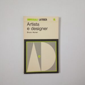 Bruno Munari - Artista e designer - Laterza 1978