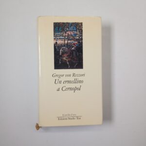 Gregor von Rezzori - Un ermellino a Cernopol - Studio Tesi 1989