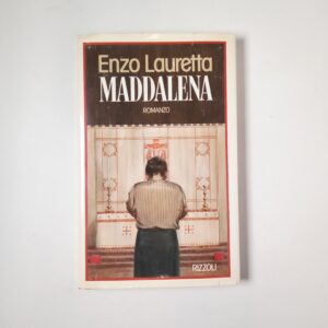 Enzo Lauretta - Maddalena - Rizzoli 1991