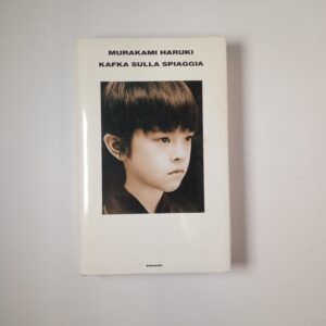 Murakami Haruki - Kafka sulla spiaggia - Einaudi 2008