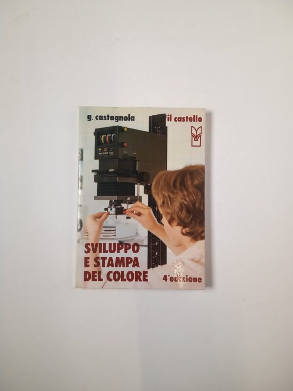 G. Castagnola - Sviluppo e stampa del colore - Il castello 1971