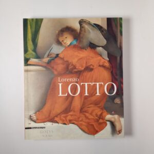 G. C. F. Villa (a cura di) - Lorenzo Lotto - Silvana Editoriale 2011