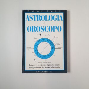Solange de Mailly-Nesle - Astrologia e oroscopo - Vallardi 1996