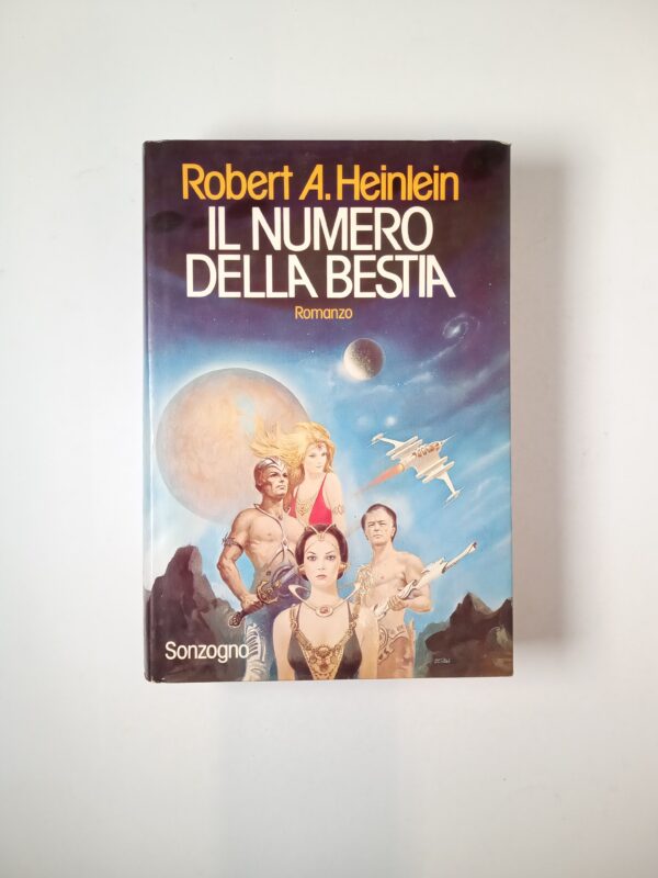 Robert A. Heinlein - Il numero della bestia - Sonzogno 1981