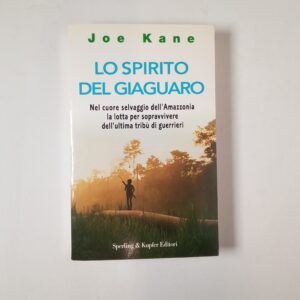 Joe Kane - Lo spirito del giaguaro - Sperling & Kupfer 1998