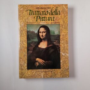 Leonardo Da Vinci - Trattato delle pittura - Fretelli Melita 1989