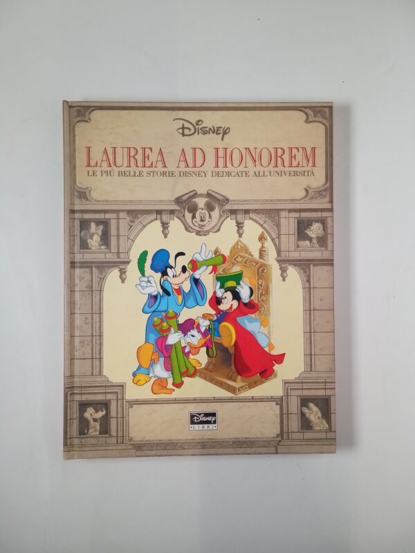 Laurea ad honorem. Le più nelle storie Disney dedicate all'università. - Disney 1997