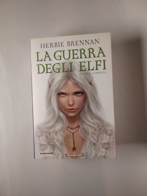 Herbie Brennan - La guerra degli elfi. La saga completa. - Mondadori 2008