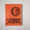 Claudio Signorile - Il progresso e la storia in A. J. R. Turgot (1746-1761) - Marsilio 1974