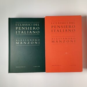 Alessandro Manzoni - I classici del pensiero italiano - Treccani 2006