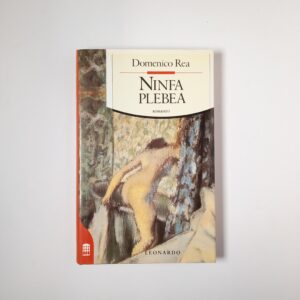 Domenico Rea - Ninfa Plebea - Leonardo 1993