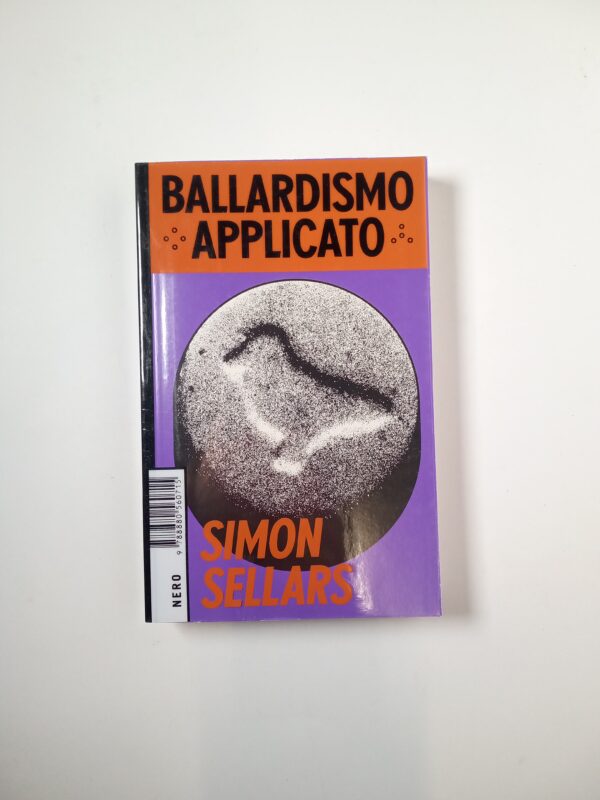 Simon Sellars - Ballardismo applicato - Nero 2019