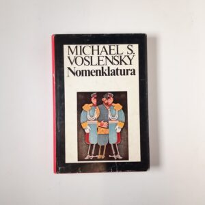 Michael S. Voslensky - Nomenklatura. La classe dominante in Unione Sovietica. - CDE 1981