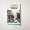 H. Dauber, E. Verne - Educazione liberata - Mondadori 1979