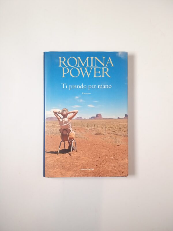 Romina Power - Ti prendo per mano - Mondadori 2015