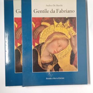 Andrea De Marchi - Gentile da Fabriano - Federico Motta 1992