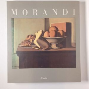 Giorgio Morandi 1890-1990. Mostra del Centenario. - Electa 1990