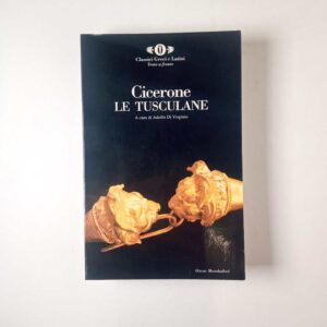 Cicerone - Le tuscolane - Mondadori 1999