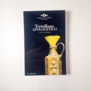Tertulliano - Apologetico - Mondadori 1994