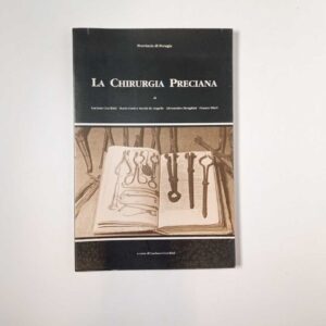 Luciana Cecchini (a cura di) - La chirurgia preciana - 1997