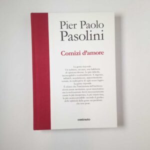 Pier Paolo Pasolini - Comizi d'amore - Contrasto 2015