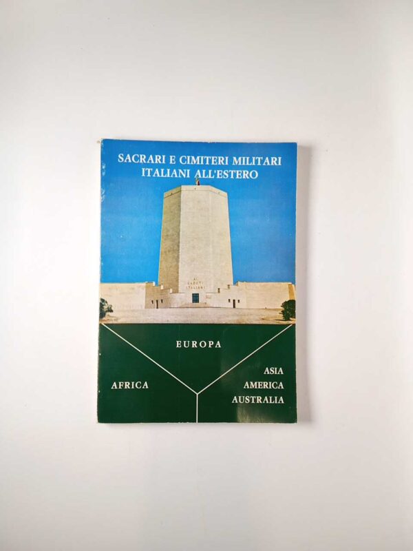 Sacrari e cimiteri militari italiani all'estero - 1975