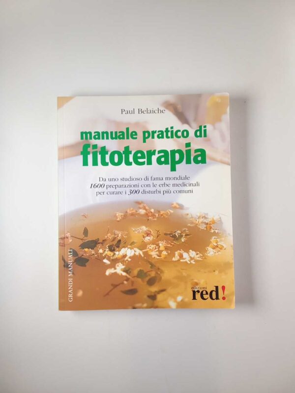 Paul Belaiche - Manuale pratico di fitoterapia - Edizioni red! 2003
