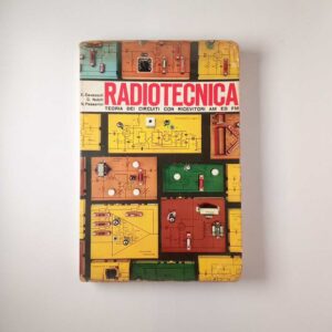 E. Cavazzuti, C. Nobili, N. Passerini - Radiotecnica (Vol. 2) - Calderini 1969
