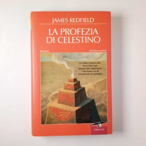 James Redfield - La profezia di Celestino - Corbaccio 2008