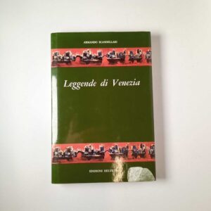 Armando Scandellari - Leggende di Venezia - Helvatia 1984