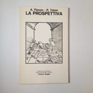 A. Flacon, R. Taton - La prospettiva - Franco Angeli 1985