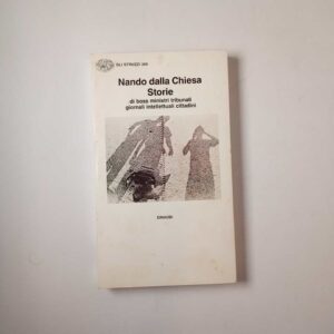 Nando dalla Chiesa - Storie - Einaudi 1990