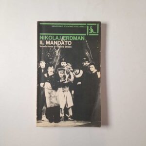 Nikolaj Erdman - Il mandato - Feltrinelli 1977