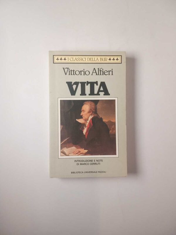 Vittorio Alfieri - Vita - BUR 1995