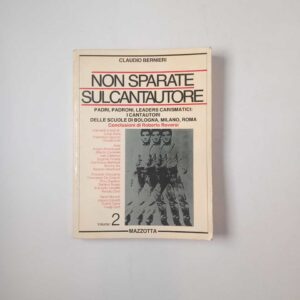 Claudio Bernieri - Non sparate sul cantautore - Mazzotta 1978