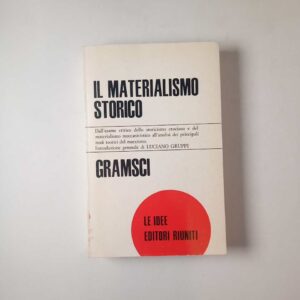 Antonio Gramsci - Il materialismo storico - Editori Riuniti 1971