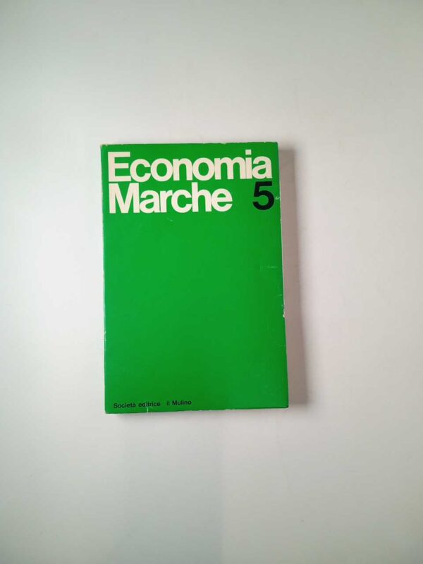 Economia Marche 5 - il Mulino 1979