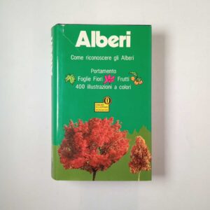 P. Lanzara, M. Pizzetti - Alberi. Come riconoscere gli alberi. - Mondadori 1987