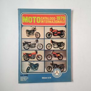 Moto catalogo internazionale 1979 . Edizioni A.I.D.