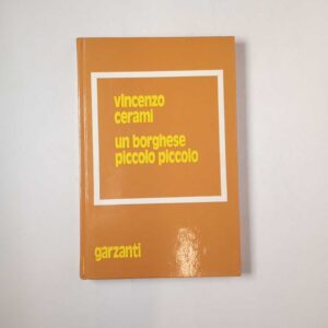 Vincenzo Cerami - un borghese piccolo piccolo - Garzanti 1976
