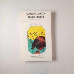 Federico Garcia Lorca - Poesie inedite - Newton Compton 1976