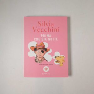 Silvia Vecchini, Sualzo - Prima che sia notte - Bompiani 2023