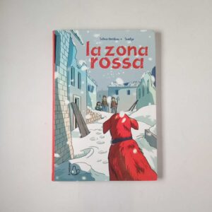 Silvia Vecchini, Sualzo - La zona rossa - Il castoro 2017