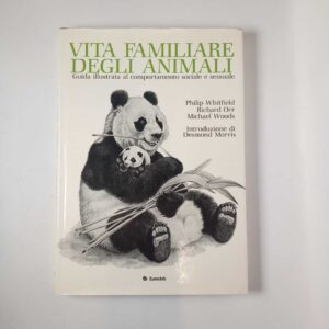 AA. VV. - Vita familiare degli animali - Euroclub 1980