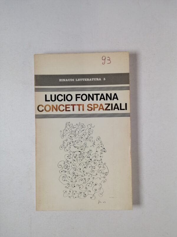 Lucio Fontana - Concetti spaziali - Einaudi 1970